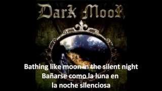 Dark Moor - The Dark Moor (Lyrics+Sub Español)