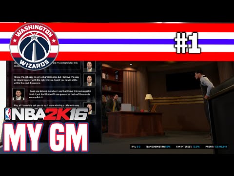 NBA 2K16 MY GM (EP 1): Washington Wizards- BUILDING A DYNASTY