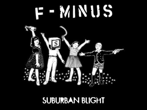 F-Minus - Suburban Blight 12