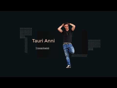 Tauri Anni - Troopikaöö