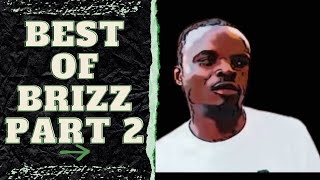 BEST OF BRIZZ RAWSTEEN (PART 2)