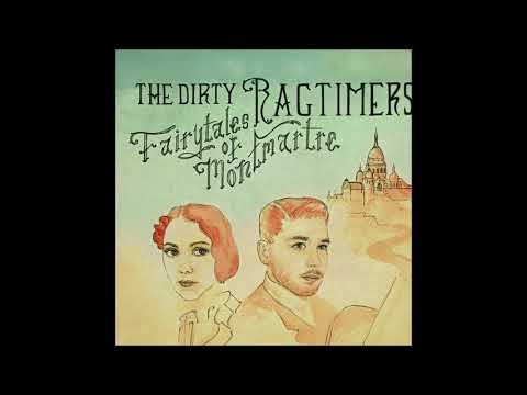 The Dirty Ragtimers - Russian Lullaby (from Fairytales of Montmartre)