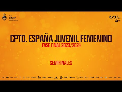 Fase Final Juvenil femenina - SEMIFINAL 1 - KH-7 Granollers : Fundación Agustinos Alicante