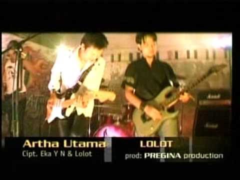 Lolot Band - Arta Utama