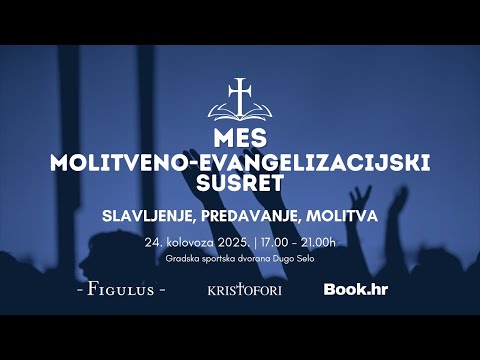Molitveno-evangelizacijski susret (MES), 24. 8. 2025.