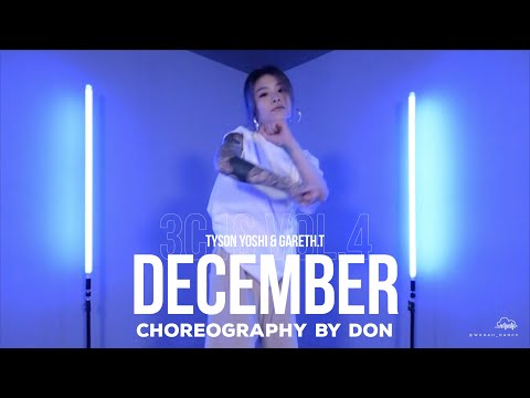【 🧠 3C1S Choreo 】Tyson Yoshi & Gareth.T - December || Don Choreography || ᴡʜᴏᴀʜ 3C1S Vol.4