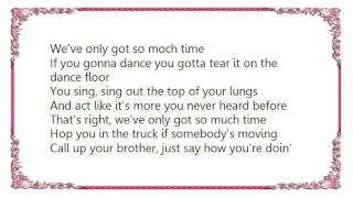 Bucky Covington - Only Got So Much Time Lyrics