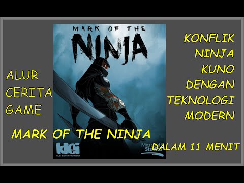 konflik antara ninja kuno dan teknologi modern | Alur Cerita Game MARK OF THE NINJA