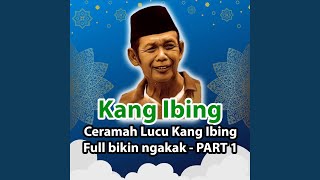 Download lagu Ceramah Lucu Kang Ibing Full bikin ngakak - PART 1 mp3 Download lagu Ceramah Lucu Kang Ibing Full bikin ngakak - PART 1 mp3