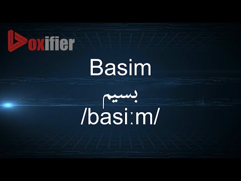 How to Pronunce Basim (بسيم) in Arabic - Voxifier.com