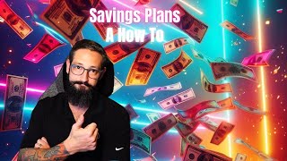 Savings Plans - How To