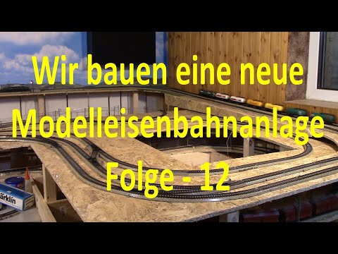 Wir bauen unsere Modelleisenbahn - Teil 12 - Bau der Nebenstrecke