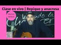 Clase en vivo | Rasgueo, repique y anacrusa
