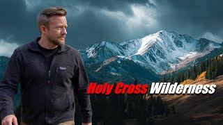 Conquering the Holy Cross Wilderness - High Elevation Camping Adventure