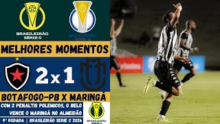 Botafogo-PB vs Maringá | Melhores Momentos | 9ª Rodada | Campeonato Brasileiro Série C 2026