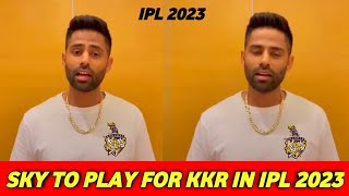SKY to Play for KKR in IPL 2023