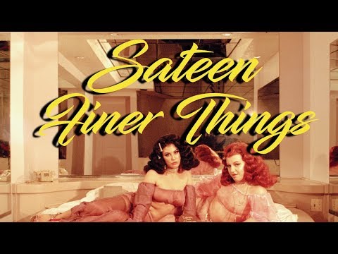 Sateen - Finer Things (Official Video)