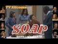 SOAP ♥  Season 1 episodes 9-10 ♥ TV Sitcoms