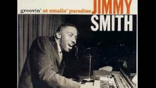 Jimmy Smith - Groovin' At Smalls' Paradise - My Funny Valentine