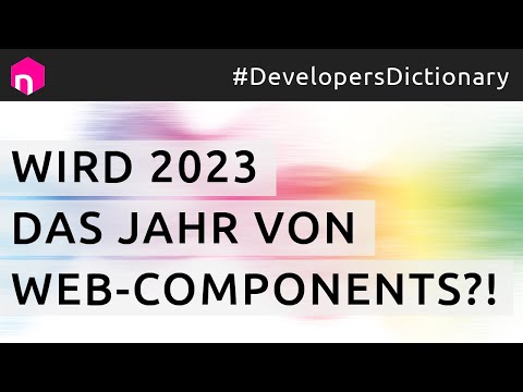 Wird 2023 das Jahr von Web-Components?! // deutsch