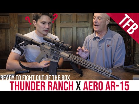 TESTED! The NEW Thunder Ranch Edition Aero AR-15: A Turnkey Fighting Rifle