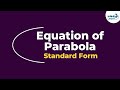 Equation Of Parabola Part 1 Don T Memorise