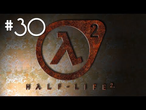 Let's Play Half-Life 2 Part 30 - Sniped by Grenades