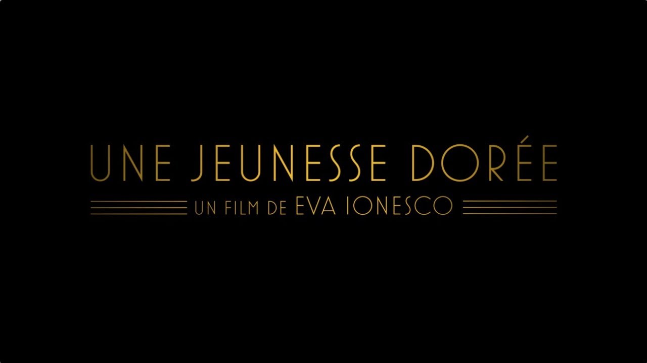 UNE JEUNESSE DORÉE - Bande Annonce VF