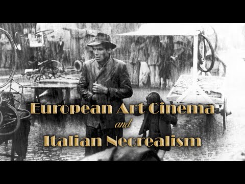 European Art Cinema and Italian Neorealism