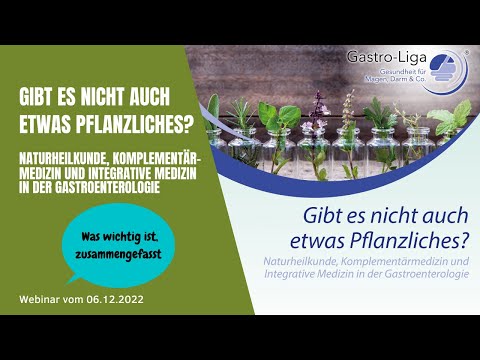 Überblick: Gibt es auch etwas Pflanzliches? Komplementärmedizin bei chron. Magen-Darm-Erkrankungen