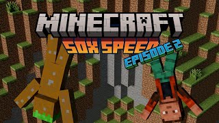 Minecraft: 50x Speed - Episode 2!