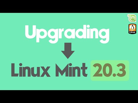 How to Upgrade to Linux Mint 20.3 from Linux Mint 20.2 | 20.1 | 20 [ Stable Release ]