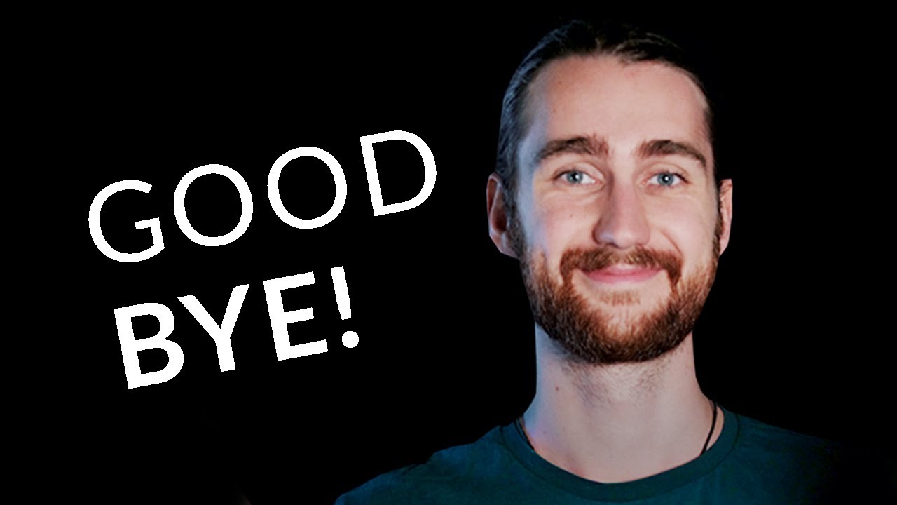 GOODBYE - And thanks for everything!