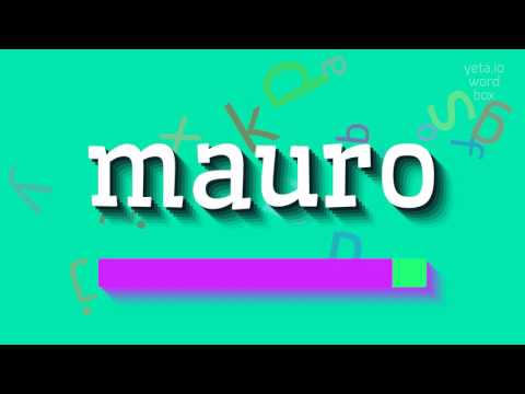 How to say "mauro"! (High Quality Voices)