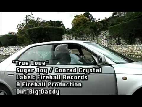 Sugar Roy & Conrad Crystal - True Love [Official Music Video 2004]