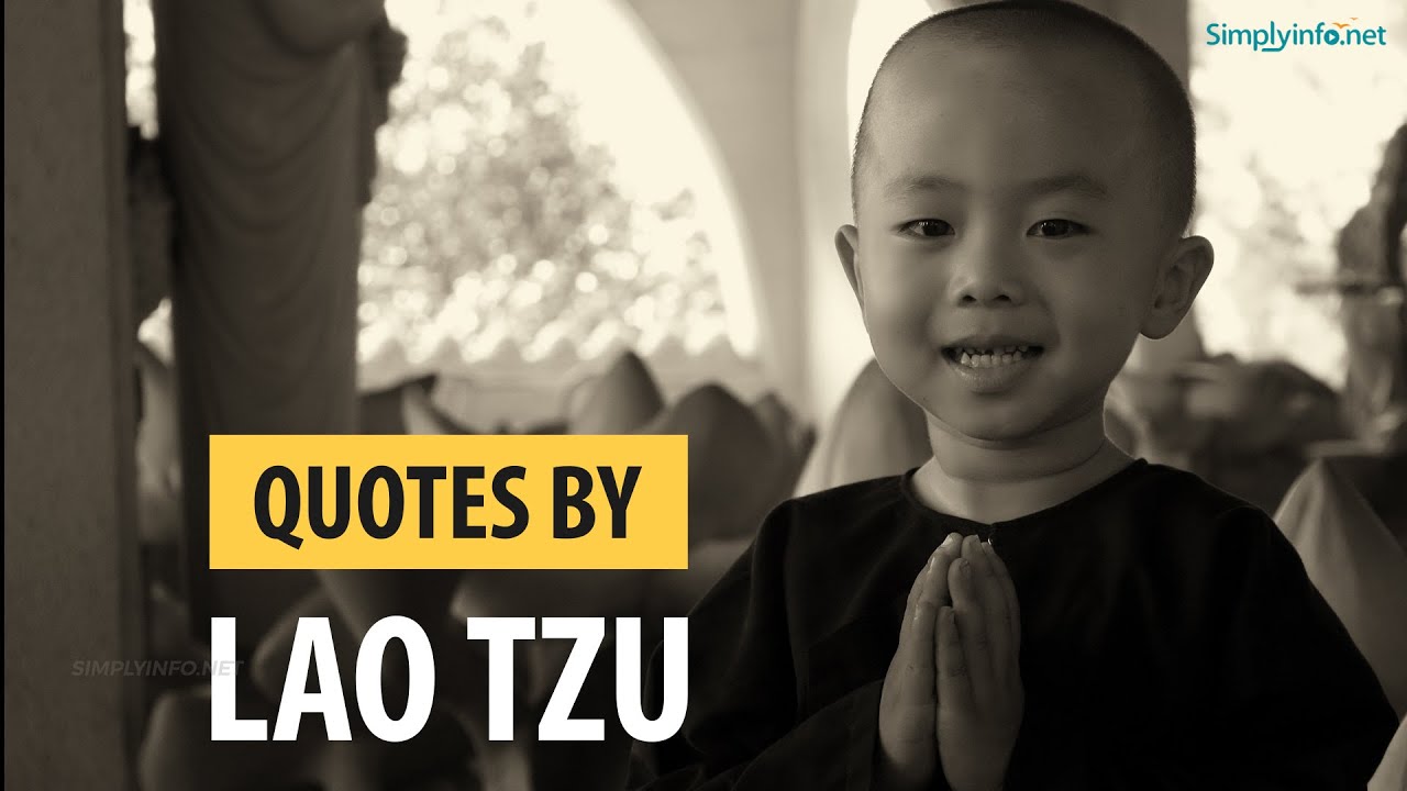 Top 25 Inspirational Quotes by Lao Tzu on Yourself, Life, Leadership & Education | MUST WATCH |