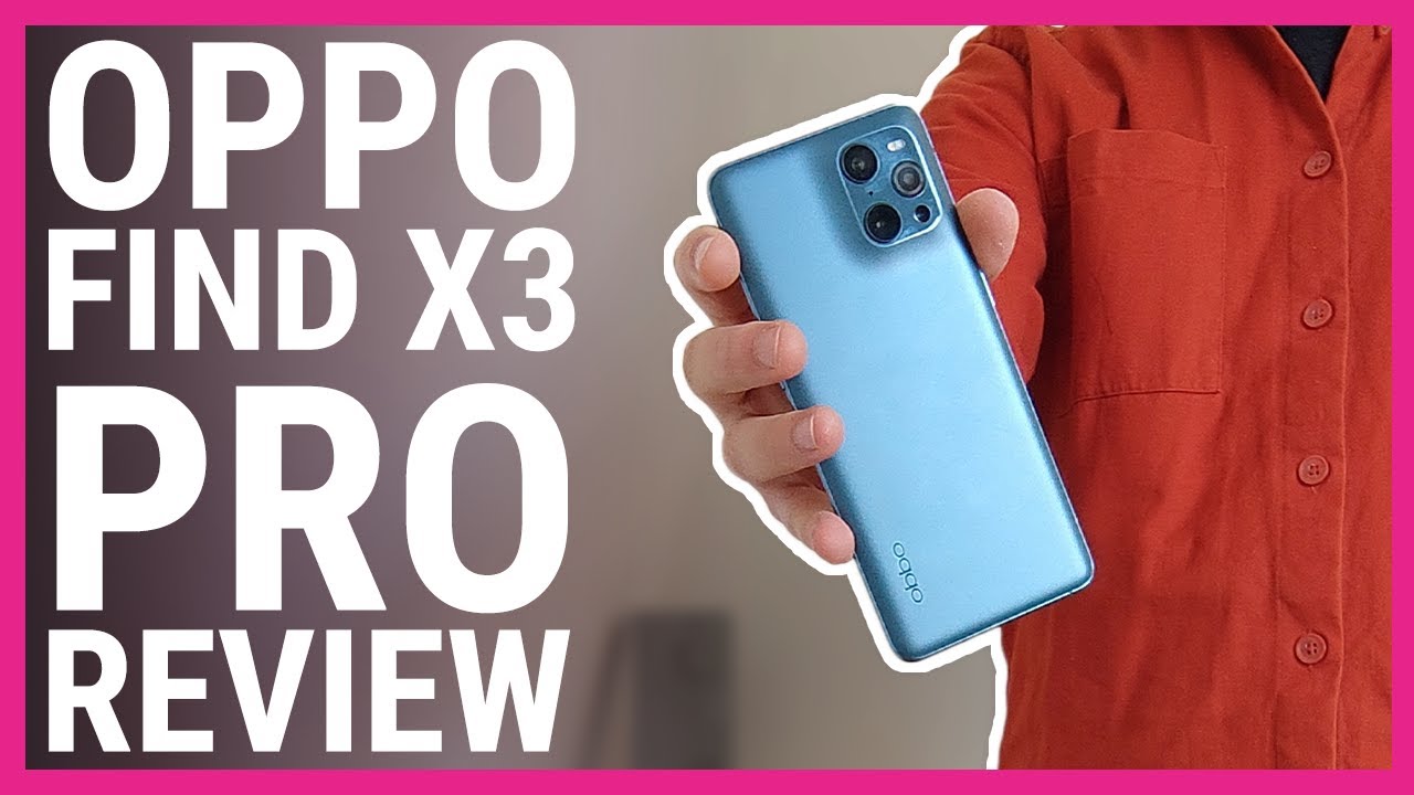 Oppo Find X3 Pro Review - YouTube