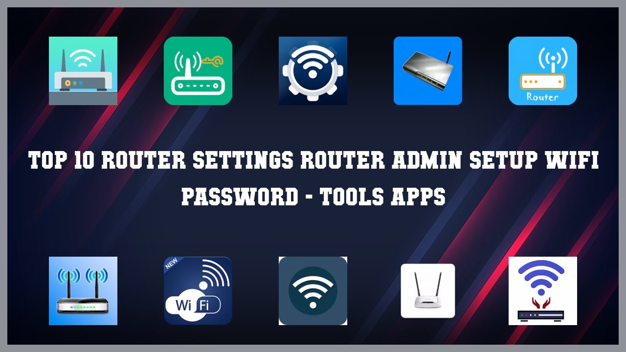Top 10 Router Settings Router Admin Setup Wifi Password Android Appssetup wifi password