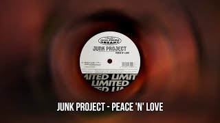 Junk Project – Peace 'n' Love (1999)