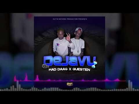 Questen ft Mad Daag6 - Dejavu (Official audio) March 2019