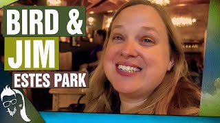 Estes Park Restaurants | Bird & Jim