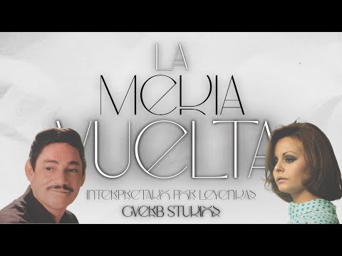 La Media Vuelta Interpretado Por Leyendas - Especial 16k Suscriptores/ Javier Solís, Luis Miguel