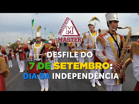 Instituto Master - Desfile de 7 de setembro de 2022 - Íntegra
