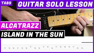 W/ TABS HOW TO PLAY Alcatrazz - Island In The Sun GUITAR SOLO LESSON #6