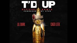 Cago Leek - T'd Up (Remix) ft. Lil Durk
