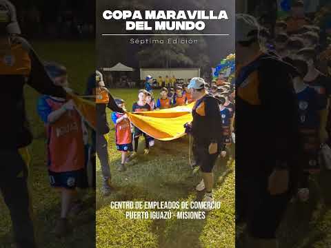 Copa Maravilla del Mundo - Centro de Empleado de Comercio  - Puerto Iguazú Misiones.