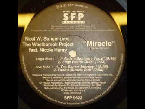 Noel Sanger presents Westbrook Project featuring Nicole Henry - Miracle (Fade's Sanctuary Vocal)