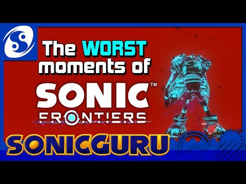 The WORST Moments of Sonic Frontiers | SONICGURU