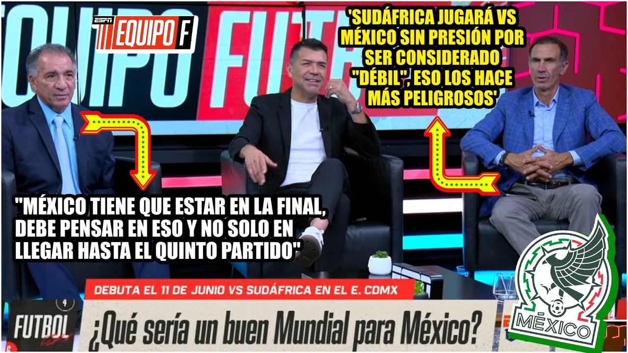 MÉXICO debe salir a GANAR, no importa formas. PELIGROSO si considera DÉBIL a SUDÁFRICA | Equipo F