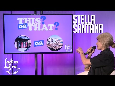Stella Santana Plays "This Or That" on Ladies First